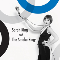 King, Sarah (USA, NY) - Sarah King & The Smoke Rings
