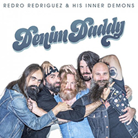 Redro Redriguez & His Inner Demons - Denim Daddy