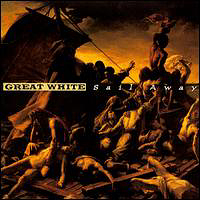 Great White (USA, CA) - Sail Away (CD 1: Sail Away)