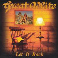 Great White (USA, CA) - Let It Rock