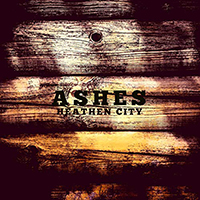 Heathen City - Ashes