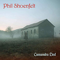 Phil Shöenfelt - Cassandra Lied