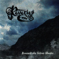 Reveries End - Beneath the Silent Shades (demo)