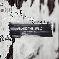 We And The Bulls - Circus Mind