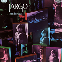 Fargo (USA) - I See It Now (50th Anniversary 2019 Edition)