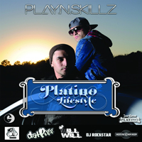 Play-N-Skillz - Platino Lifestyle (Mixtape)