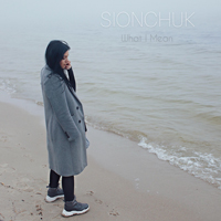 Sionchuk - What I Mean
