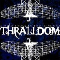 Thralldom - A Shaman Steering The Vessel Of Vastness