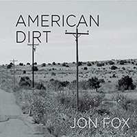 Fox, Jon - American Dirt