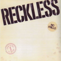 Reckless (USA) - No Frills (Reissue)