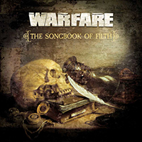 Warfare (GBR) - The Songbook Of Filth (CD1)