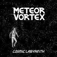 Meteor Vortex - Cosmic Labyrinth