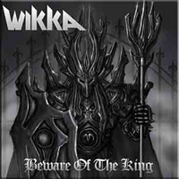 Wikka - Beware Of The King