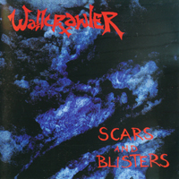 Wallcrawler - Scars And Blisters