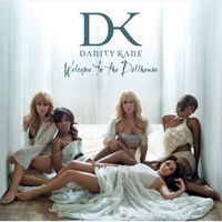 Danity Kane - Welcome To The Dollhouse