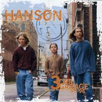 Hanson - Three Car Garage: The Indie Recordigs 1995-1996