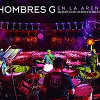 Hombres G - En La Arena - Gira 30 Anos Y Un Dia (CD 1)