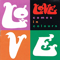Love - Comes In Colours