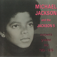 Jackson Five - Michael Jackson & The Jackson 5: Motown's Greatest Hits 1969-1975