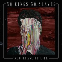 No Kings No Slaves - New Lease Of Life