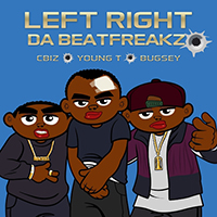 Da Beatfreakz - Left Right (feat. C-Biz, Young T & Bugsey) (Single)