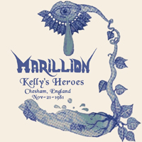 Marillion - Kelly's Heroes 1981-11-21