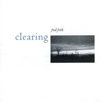 Fred Frith - Clearing