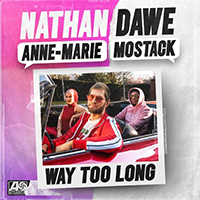 Dawe, Nathan - Way Too Long (feat. Anne-Marie)