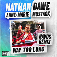Dawe, Nathan - Way Too Long (feat. MoStack) (Navos Remix)