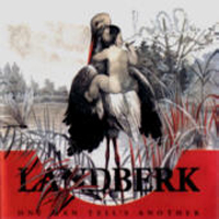 Landberk - One Man Tell's Another