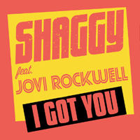 Shaggy - I Got You (Single) (feat. Jovi Rockwell)