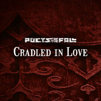 Poets Of The Fall - Cradled in Love (Digital Single)