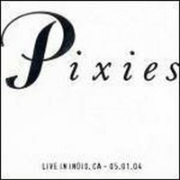 Pixies - Live In Indio, CA (05.01.04) (CD 1)