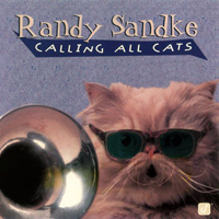 Sandke, Randy - Calling All Cats