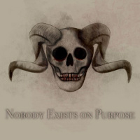 Nobody Exists on Purpose - Nobody Exists on Purpose