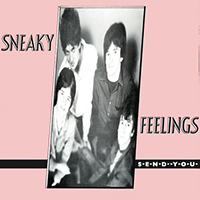 Sneaky Feelings - Send You (Extended Edition)