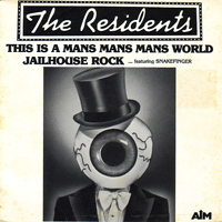 Residents - It's a Man's Man's Man's World