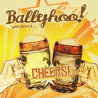 Ballyhoo! - Cheers!