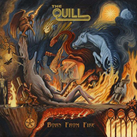 Quill (SWE) - Born from Fire