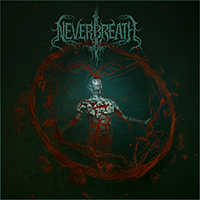 NeverBreath - To Defile Is To Transcend!