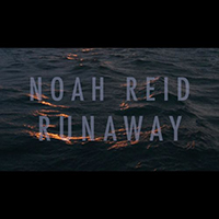 Noah Reid - Runaway (Single)