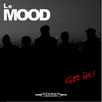 Le Mood - Get In! (EP)