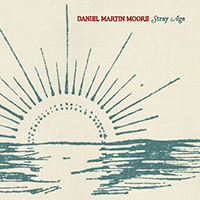 Daniel Martin Moore - Stray Age