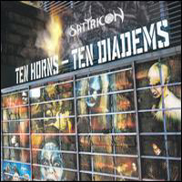 Satyricon - Ten Horns - Ten Diadems