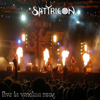 Satyricon - Live In Wacken