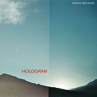 Beckum, Aaron - Hologram