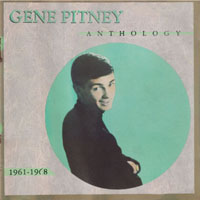 Gene Pitney - Gene Pitney Anthology 1961-1968