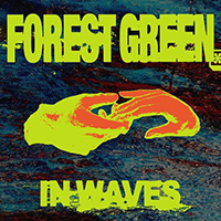 Forest Green - In Waves
