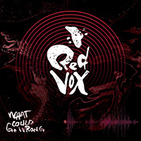 Red Vox - What Could Go Wrong