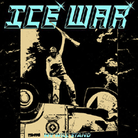 Ice War - We Will Stand (Single)